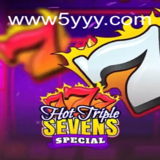 Exploring the Excitement of HotTripleSevensSpecial